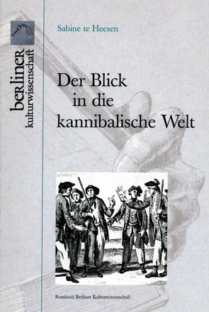 Der Blick in die kannibalische Welt von Heesen,  Sabinete