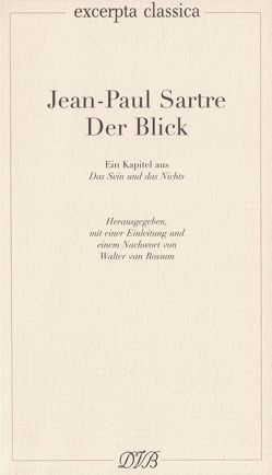 Der Blick von König,  T, Rossum,  Walter van, Sartre,  Jean P, Schöneberg,  H