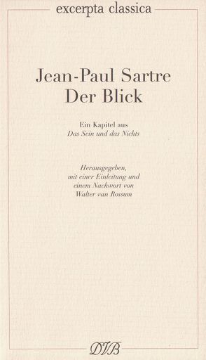 Der Blick von König,  T, Rossum,  Walter van, Sartre,  Jean P, Schöneberg,  H