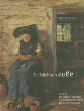 Der Blick von aussen von Mirtschin,  Maria