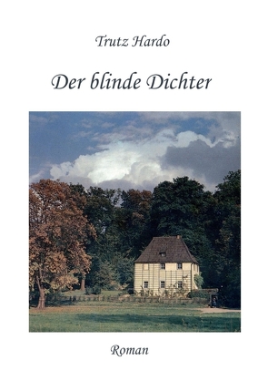 Der blinde Dichter von Hardo,  Trutz