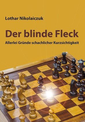 Der blinde Fleck von Nikolaiczuk,  Lothar