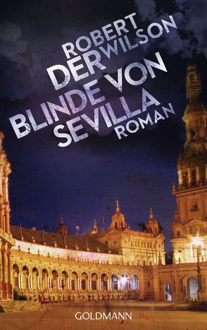 Der Blinde von Sevilla von Lutze,  Kristian, Wilson,  Robert