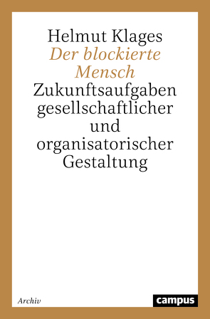 Der blockierte Mensch von Klages,  Helmut