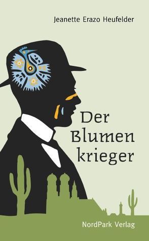 Der Blumenkrieger von Erazo Heufelder,  Jeanette