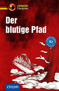 Der blutige Pfad von Peter,  Claudia, Wagner,  Nina, Walther,  Madeleine