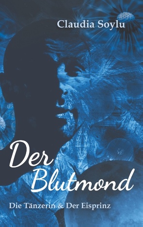 Der Blutmond von Soylu,  Claudia