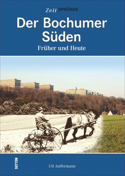 Der Bochumer Süden von Auffermann,  Uli