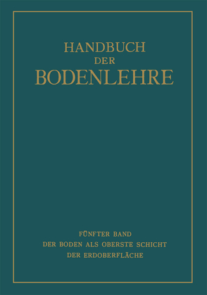 Der Boden als Oberste Schicht der Erdoberfläche von Blanck,  E., Giesecke,  F., Kumm,  A.