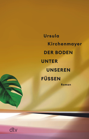 Der Boden unter unseren Füßen von Kirchenmayer,  Ursula