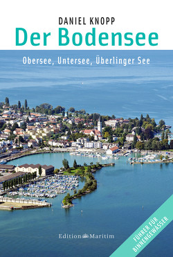 Der Bodensee von Knopp,  Daniel