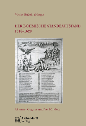 Der Böhmische Ständeaufstand 1618-1620 von Buzek,  Vaclav