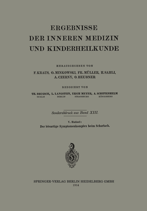 Der bösartige Symptomenkomplex beim Scharlach von Burgsch,  Th, Langstein,  Leo, Meyer,  Erich, Schittenhelm,  A.