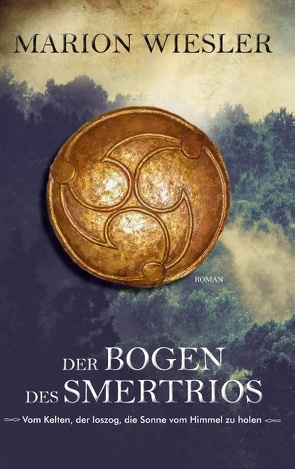 Der Bogen des Smertrios von Wiesler,  Marion