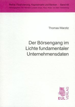 Der Börsengang im Lichte fundamentaler Unternehmensdaten von Warzitz,  Thomas