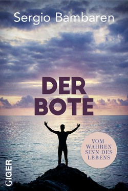 Der Bote von Bambaren,  Sergio