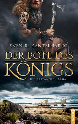 Der Bote des Königs. von Kantelhardt,  Sven R.