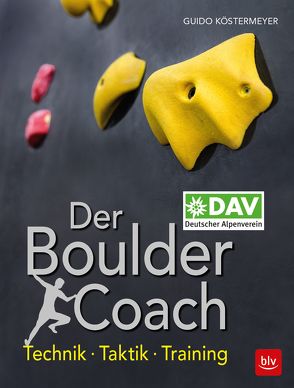 Der Boulder Coach von Köstermeyer,  Guido