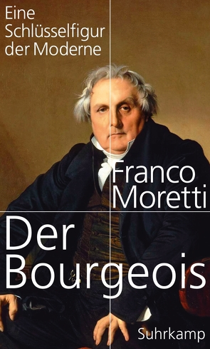 Der Bourgeois von Jakubzik,  Frank, Moretti,  Franco