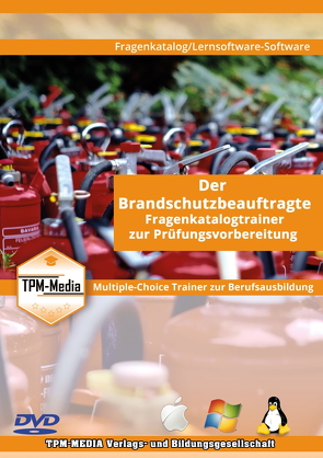 Der Brandschutzbeauftragte Lerntrainer mit über 1100 Prüfungsfragen von Mueller,  Thomas