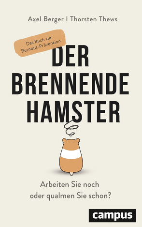 Der brennende Hamster von Berger,  Axel, Thews,  Thorsten