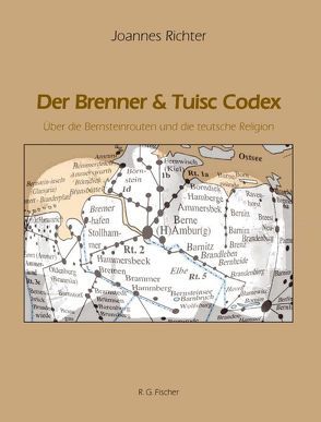 Der Brenner & Tuisc Codex von Richter,  Joannes