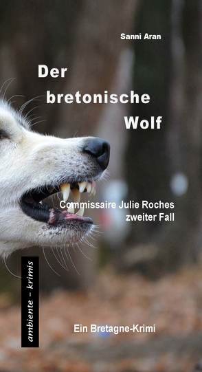 Der bretonische Wolf von Aran,  Sanni