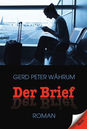 Der Brief von Währum,  Gerd Peter