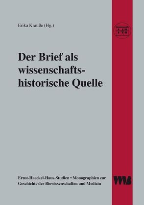 Der Brief als wissenschaftshistorische Quelle von Krausse,  Erika