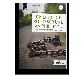 Der Brief an die Kolosser und an Philemon von Mankel,  Gerd