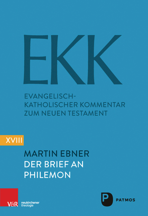 Der Brief an Philemon von Ebner,  Martin, Klauck,  Hans-Josef, Luz,  Ulrich, Söding,  Thomas, Vollenweider,  Samuel