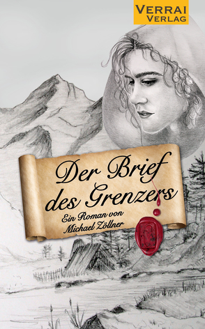 Der Brief des Grenzers von Zöllner,  Michael