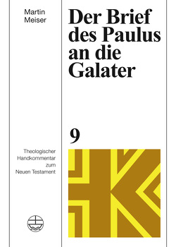 Der Brief des Paulus an die Galater von Meiser,  Martin