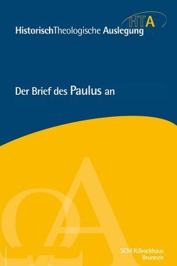 Der Brief des Paulus an die Philipper von Häusser,  Detlef