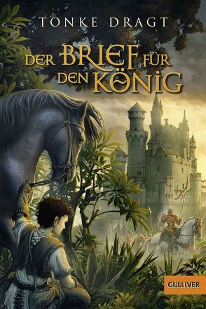 Der Brief für den König von Bartjes,  Gottfried, Beyit,  Kerem, Dragt,  Tonke, Linn,  Liesel