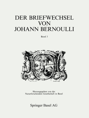 Der Briefwechsel von Johann I Bernoulli von Bernoulli,  Johann I, Costabel,  P., Peiffer,  J.