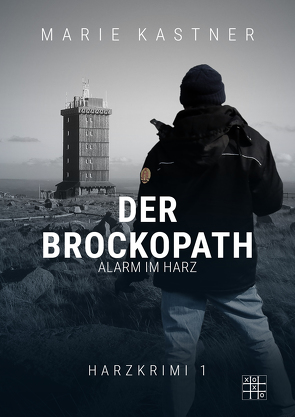 Der Brockopath von Kastner,  Marie