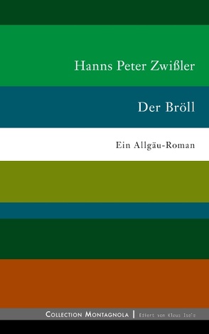 Der Bröll von Zwißler,  Hanns Peter