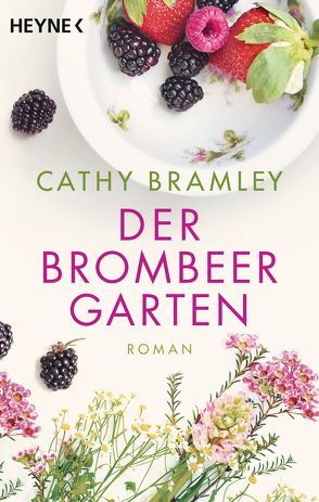 Der Brombeergarten von Bramley,  Cathy, Kreutzer,  Anke, Kreutzer,  Eberhard