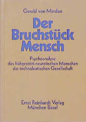 Der Bruchstück-Mensch von Minden,  Gerald von