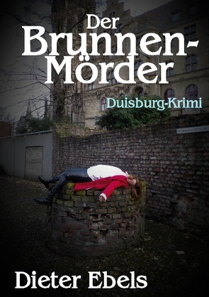 Der Brunnenmörder von Ebels,  Dieter