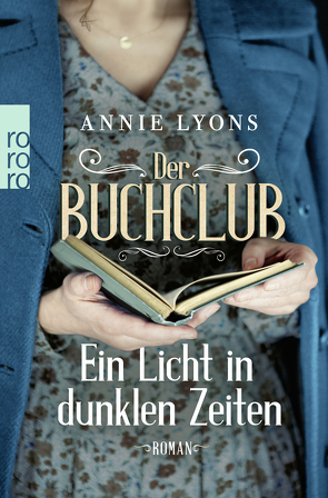 Der Buchclub – Ein Licht in dunklen Zeiten von Längsfeld,  Sabine, Lyons,  Annie