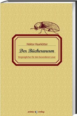 Der Bücherwurm von Haarkötter,  Hektor