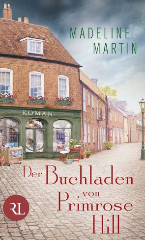 Der Buchladen von Primrose Hill von Martin,  Madeline, Restemeier,  Nina