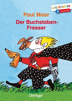 Der Buchstaben-Fresser von Bofinger,  Manfred, Maar,  Paul