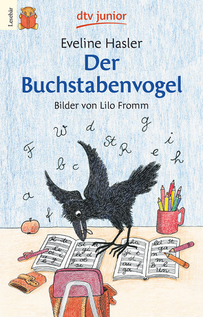 Der Buchstabenvogel von Fromm,  Lilo, Hasler,  Eveline