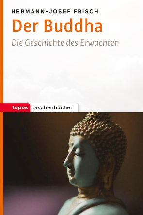 Der Buddha von Frisch,  Hermann-Josef