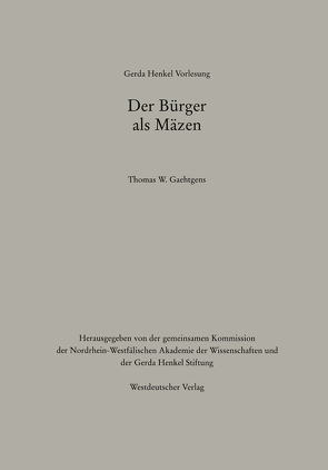 Der Bürger als Mäzen von Gaehtgens,  Thomas W