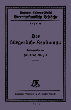 Der bürgerliche Realismus von Weyel,  Friedrich