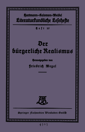 Der bürgerliche Realismus von Weyel,  Friedrich